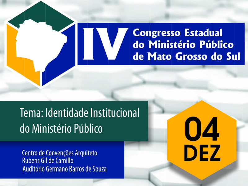 ASMMP e MPMS promovem o IV Congresso Estadual do Ministério Público de Mato Grosso do Sul