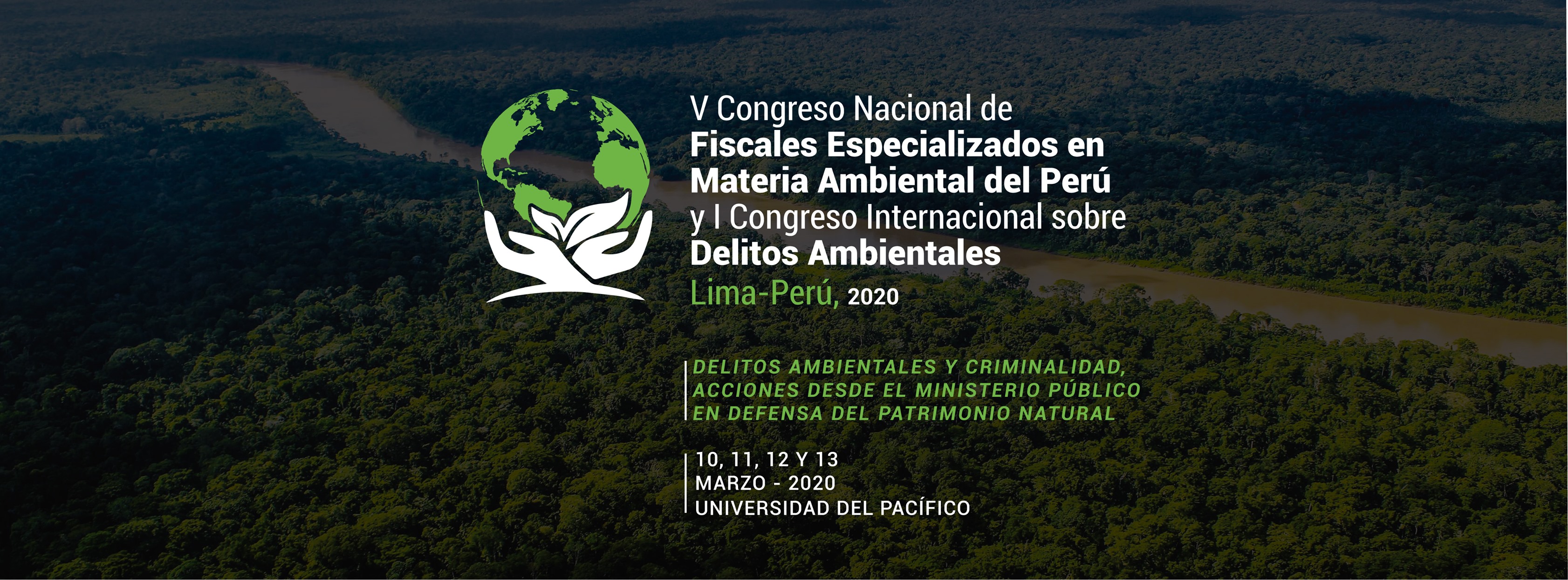 V Congresso Nacional en Materia Ambiental del Perú y Congresso Internacional sobre Delitos Ambientais