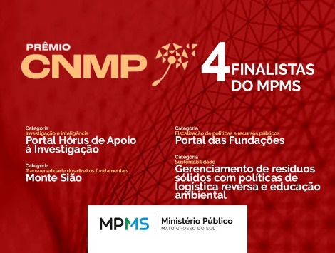 Ministério Público de Mato Grosso do Sul é finalista no Prêmio CNMP Edição 2023