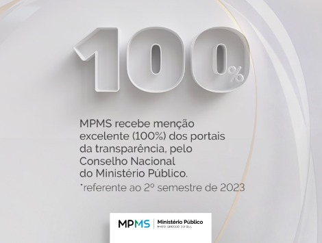 MPMS obtém 100% na avaliação do seu Portal da Transparência